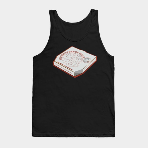 Schadenfreude Pizza Tank Top by TommyArtDesign